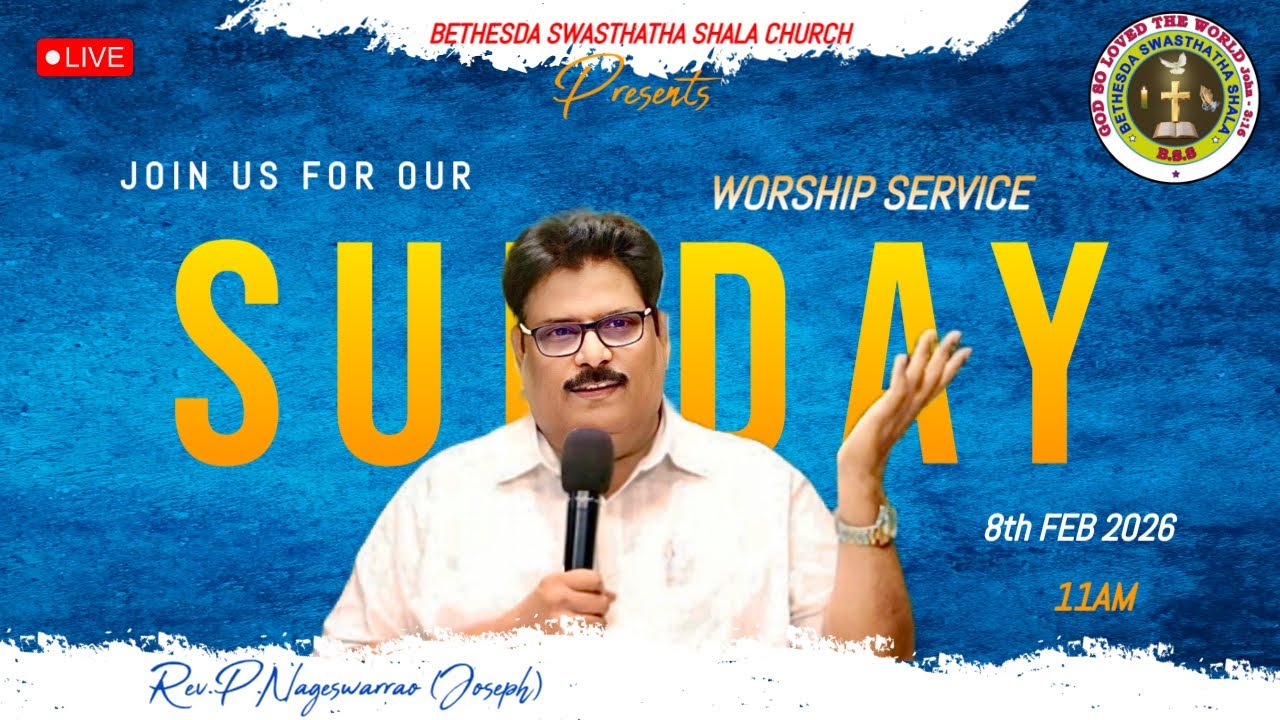 🔴08th FEB 2026 |SUNDAYSERVICE |PAS P.NAGESWARRAO(JOSEPH) #livesundayservice #livestream #live