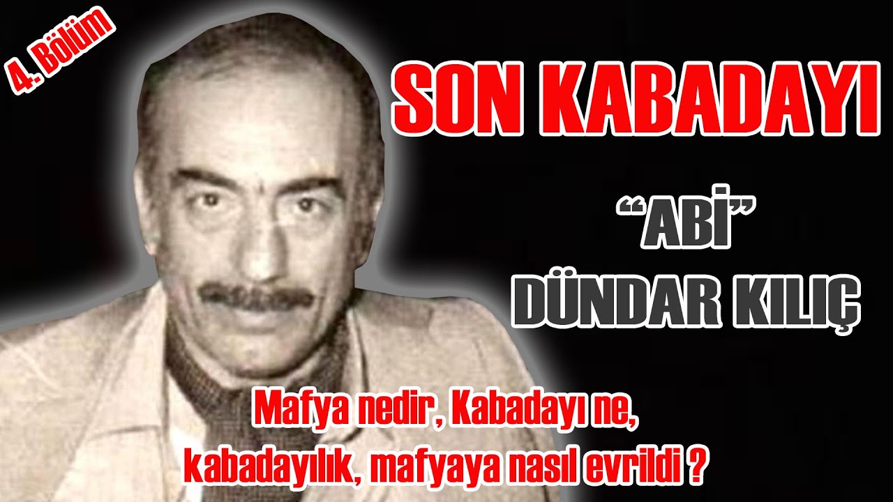 Son Kabadayı, Dündar Kılıç/4.Bölüm; Mafya nedir, kabadayı ne ? #sonkabadayı #dündarkılıç