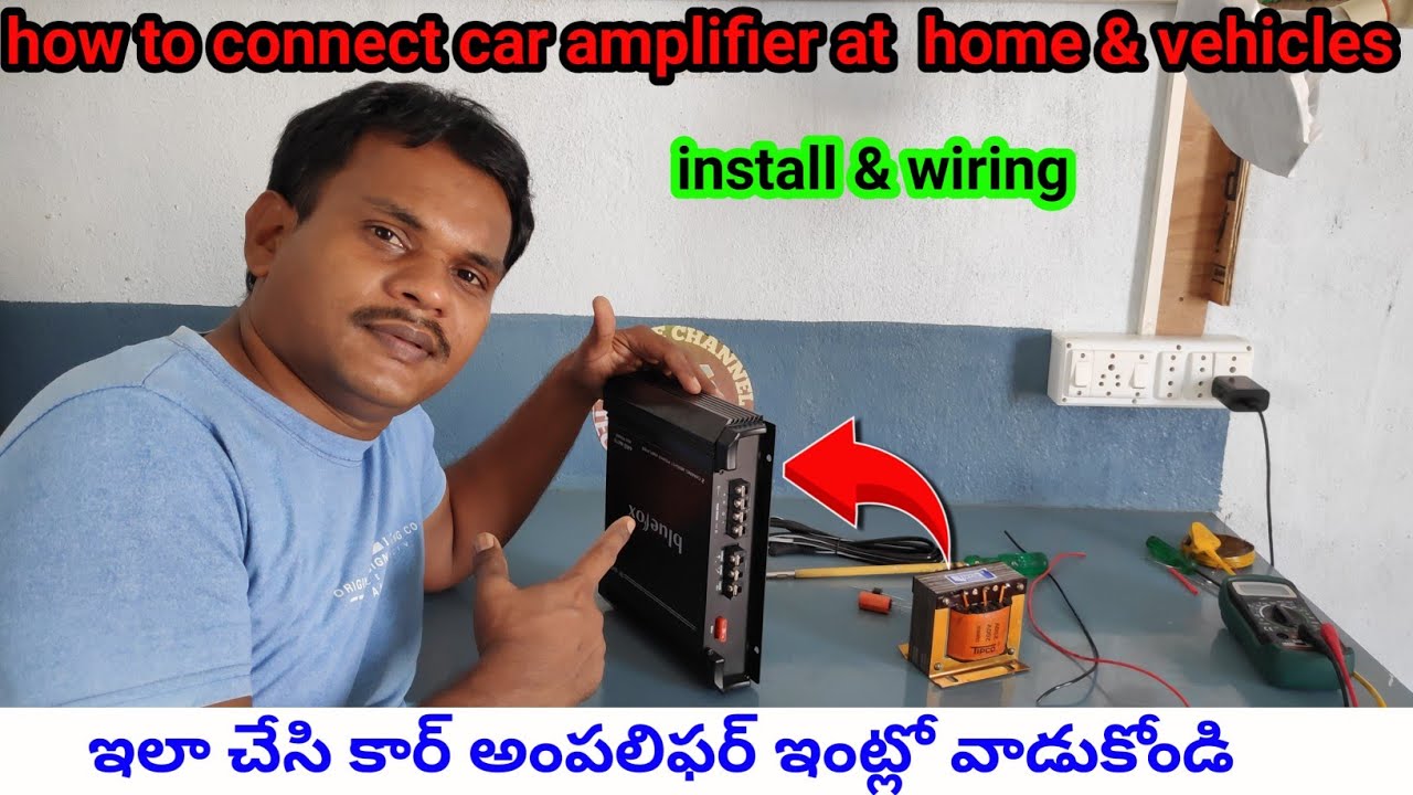 how to connect car amplifier at  home// install a car amplifier & wiring//in telugu