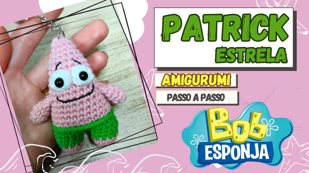 Chaveiro Patrick Estrela - Amigurumi Passo a passo