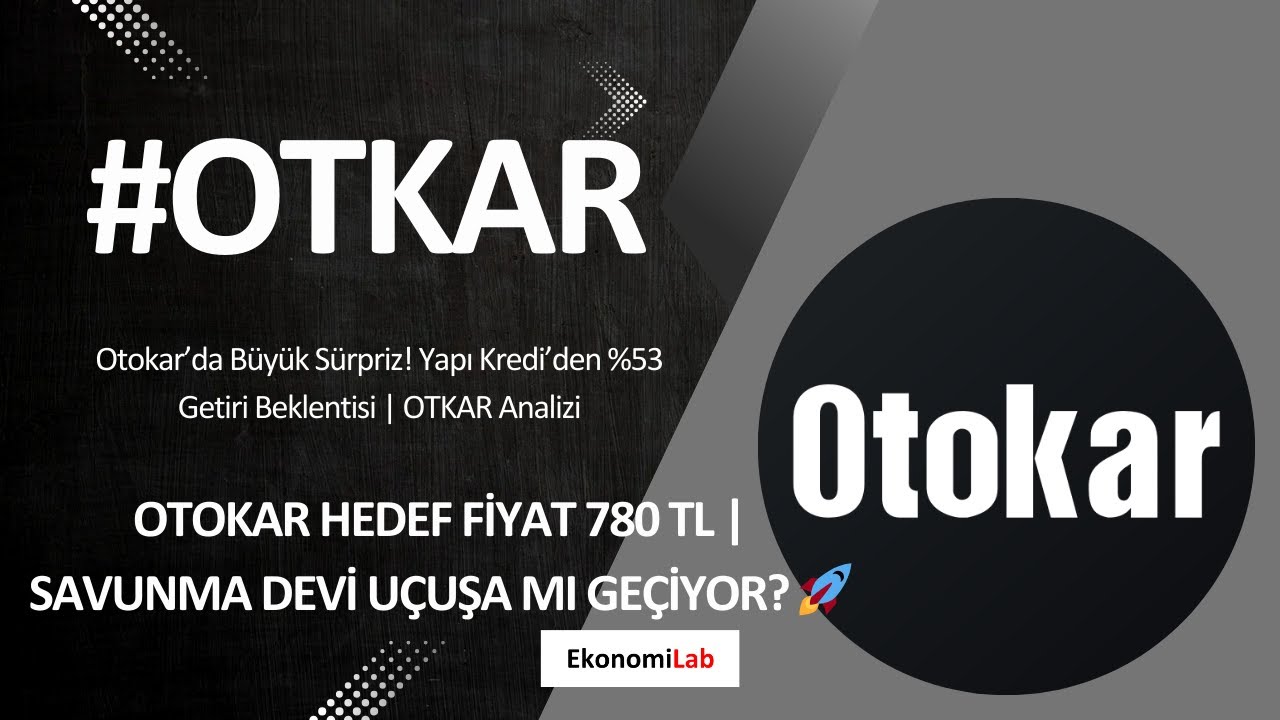 Otokar’da Büyük Sürpriz! Yapı Kredi’den %53 Getiri Beklentisi | OTKAR Analizi (#otkar)