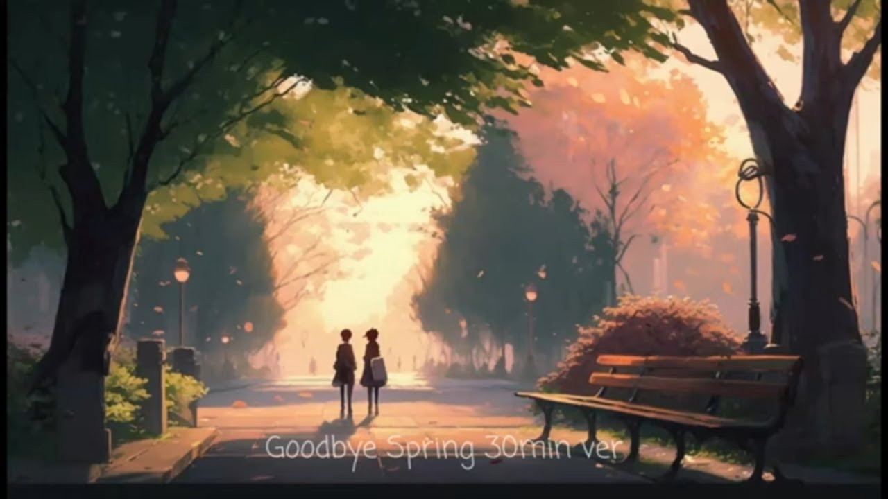 【30分耐久版】tomori - Goodbye Spring