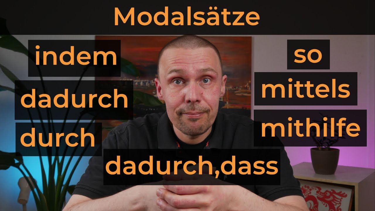 Werde ein Konnektoren-Profi! Modalsätze (B2/C1)