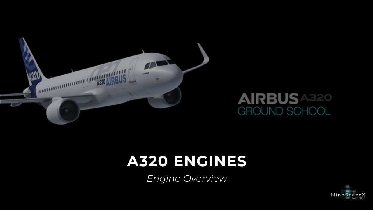 Двигатели A320 — Обзор двигателя