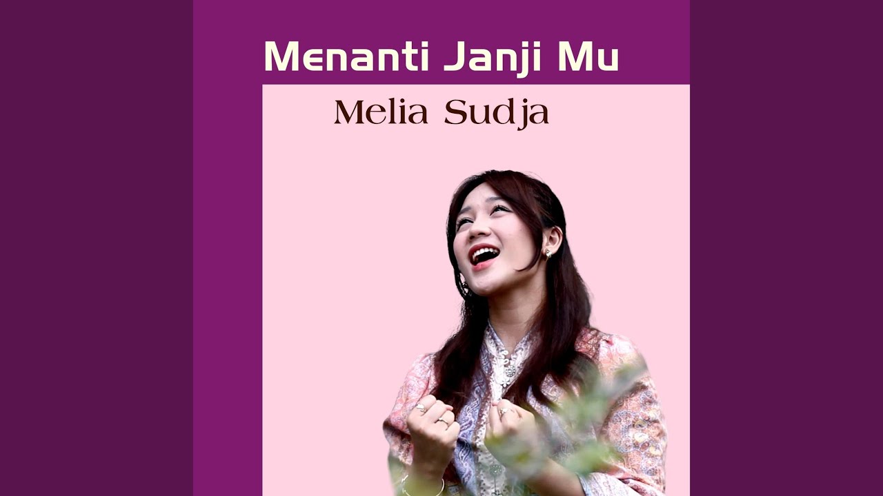 Menanti Janji Mu