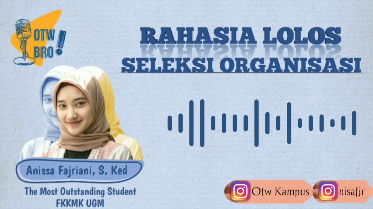 Strategi Cerdas, Rahasia Lolos Seleksi Organisasi