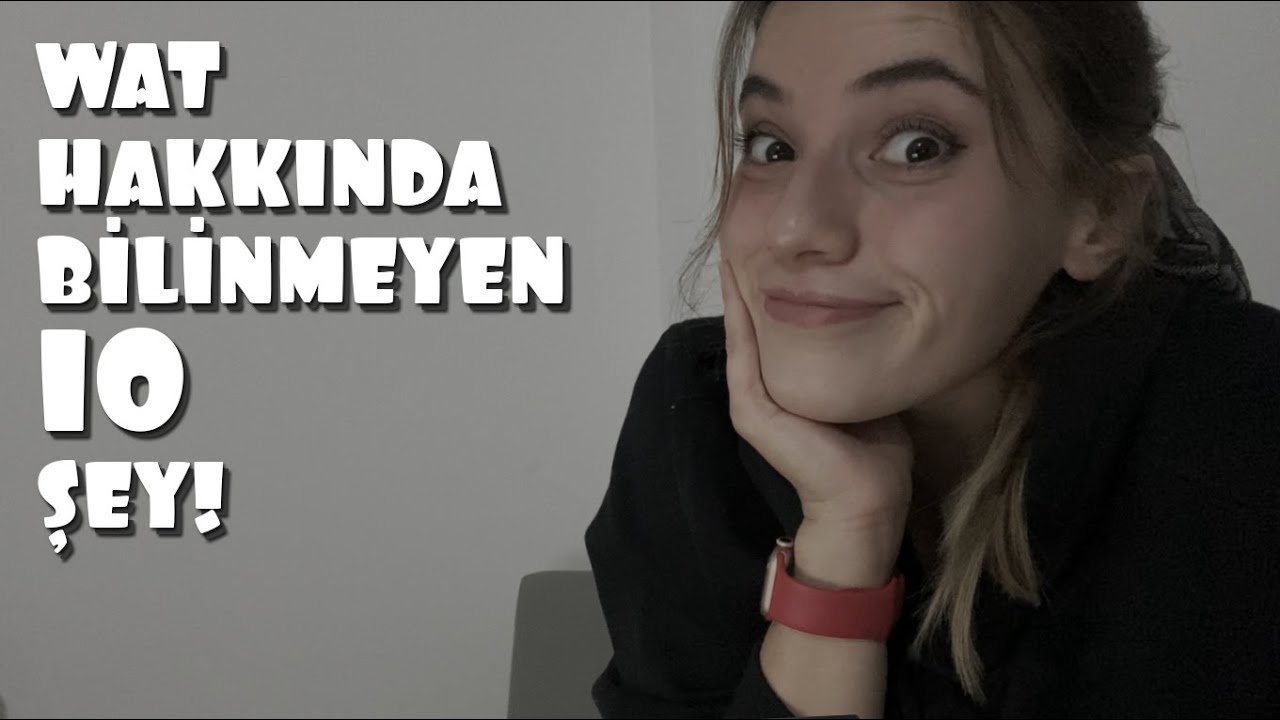 WAT HAKKINDA BİLİNMEYENLER! - WORK AND TRAVEL 2020