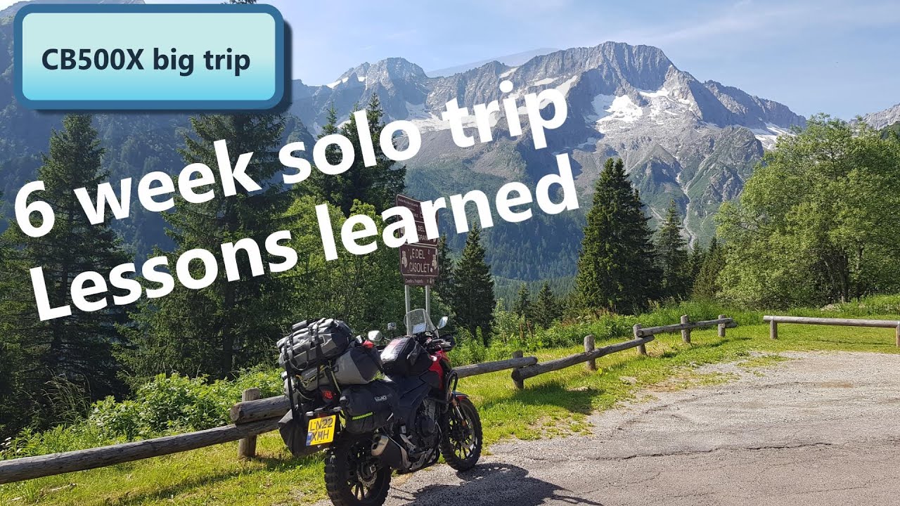 6 week solo motorcycle trip - Lessons learned