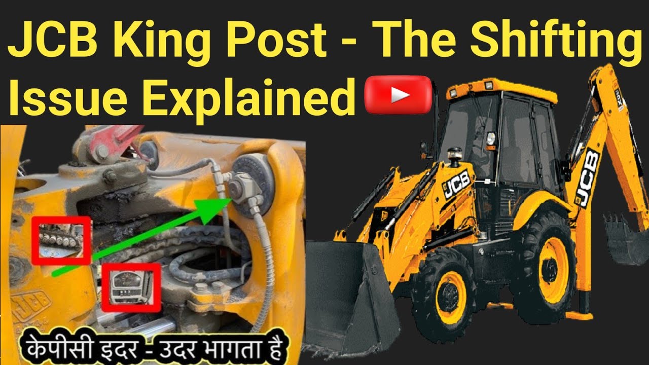 Jcb king post shifting problem! jcb ka kpc shifting problem!jcb ka kpc shift nahi ho raha hai
