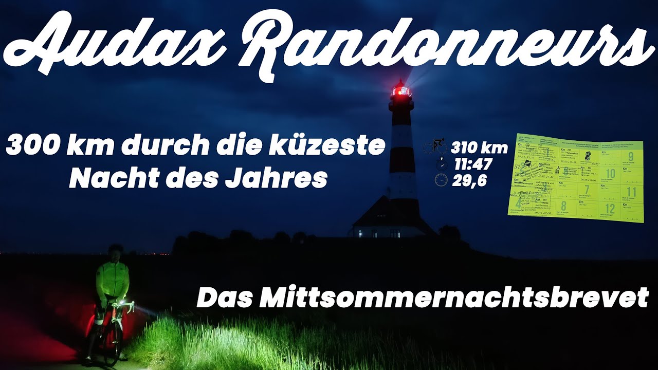 Audax 300 km Mittsommernacht Brevet 🌅 – Der ganze Film