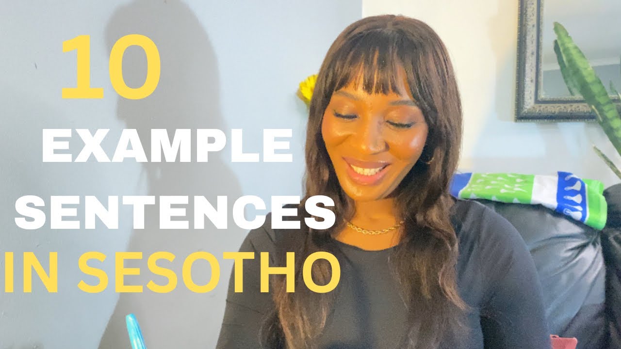 10 Everyday Sesotho Sentences You Should Know | Speak Like a Native!
