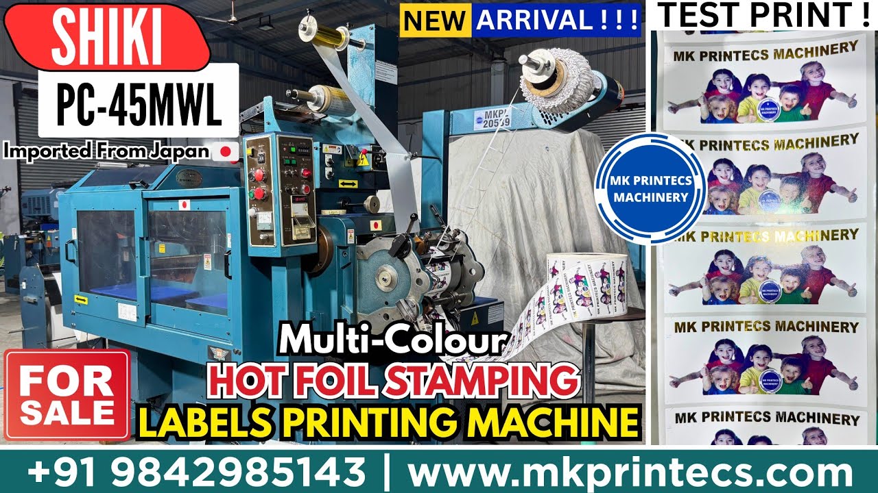 MKPL-20539 | SHIKI PC 45 MWL - MULTI COLOR FOIL LABEL PRINTING MACHINE | MK PRINTECS | 09842985143