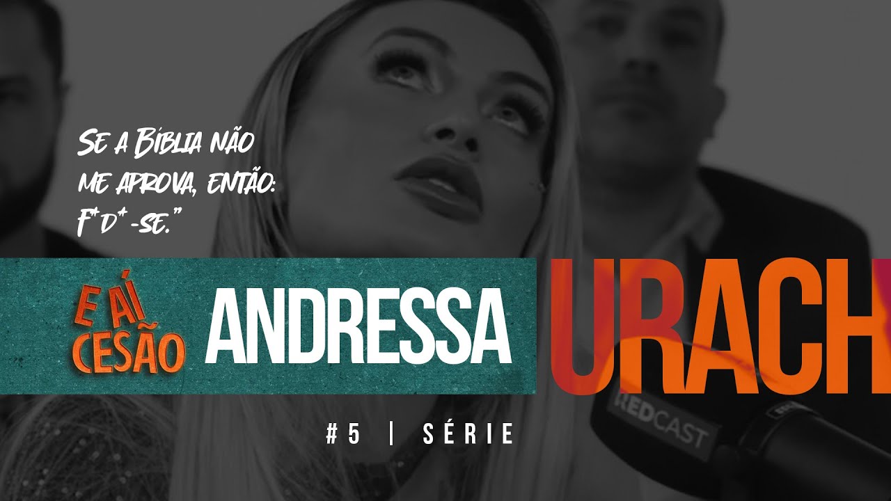 Cesão Reage - Andressa Urach - Deus me fez prostituta #5