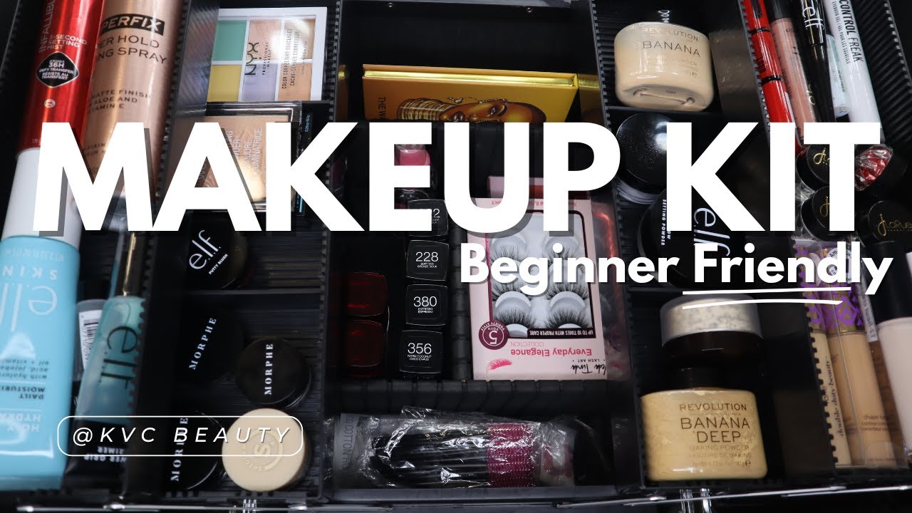 Beginner Makeup Kit: Essential Tools and Products Every New Makeup Artist Needs