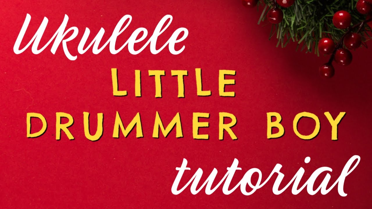 LITTLE DRUMMER BOY Easy Ukulele Tutorial - 12 Days of Christmas Ukulele Challenge DAY 11