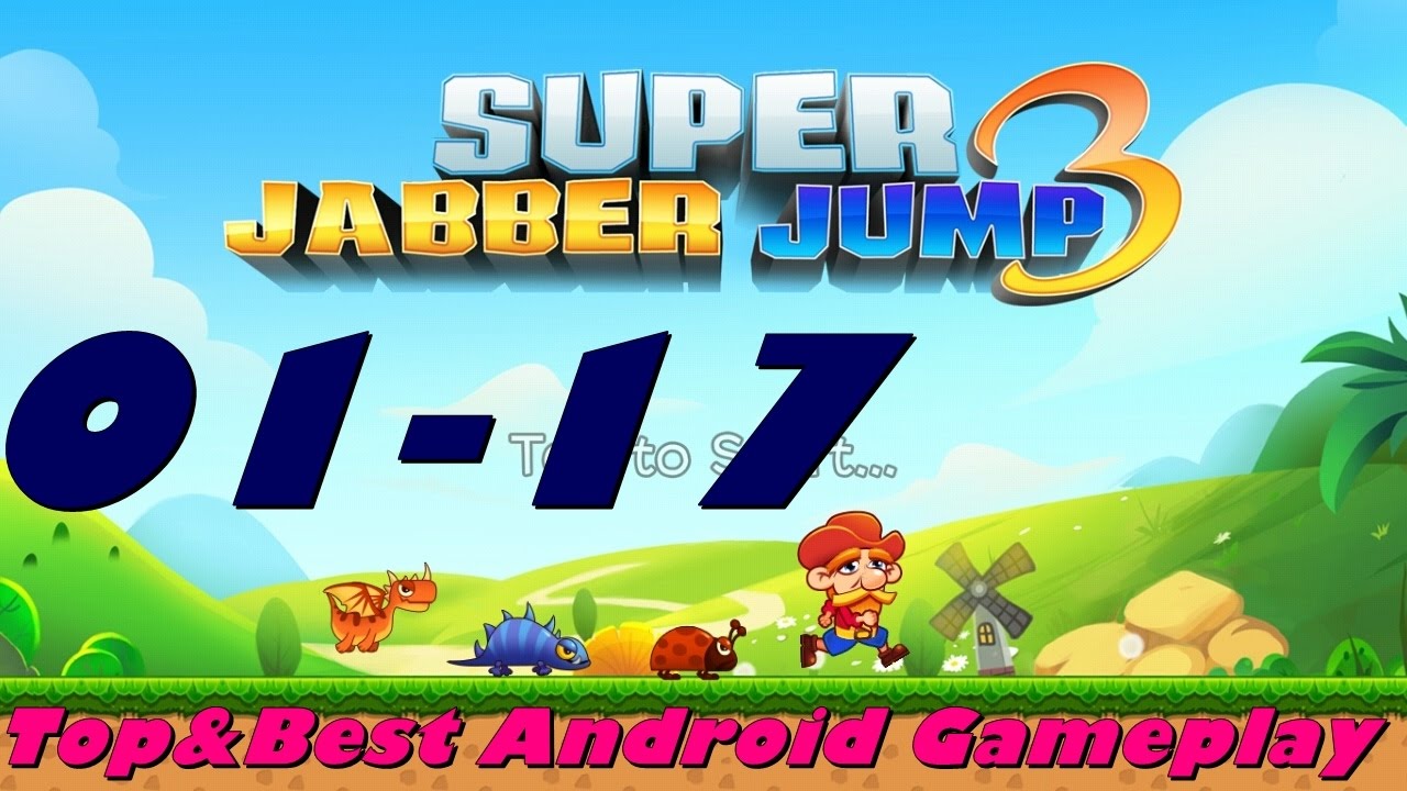 Super Jabber Jump 3 [World 01- 17] Android Gameplay