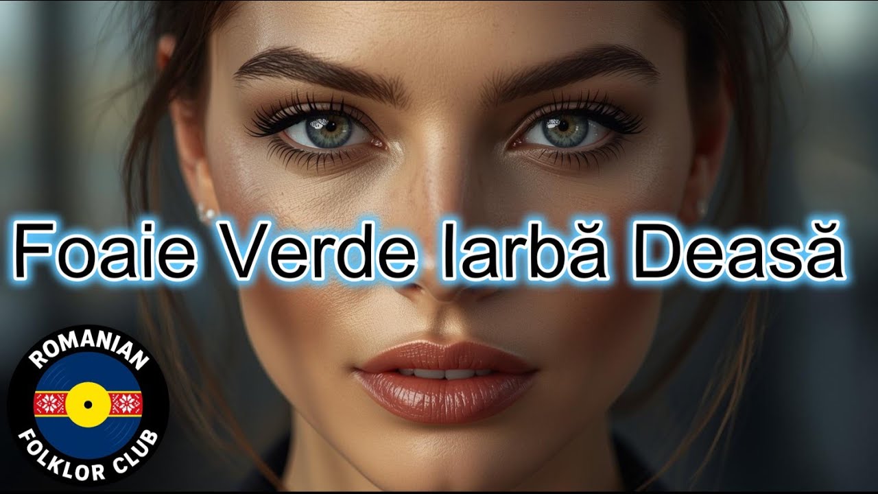 🇷🇴  Foaie verde iarbă deasă – Folclor Românesc Remix | Romanian Folklor Club