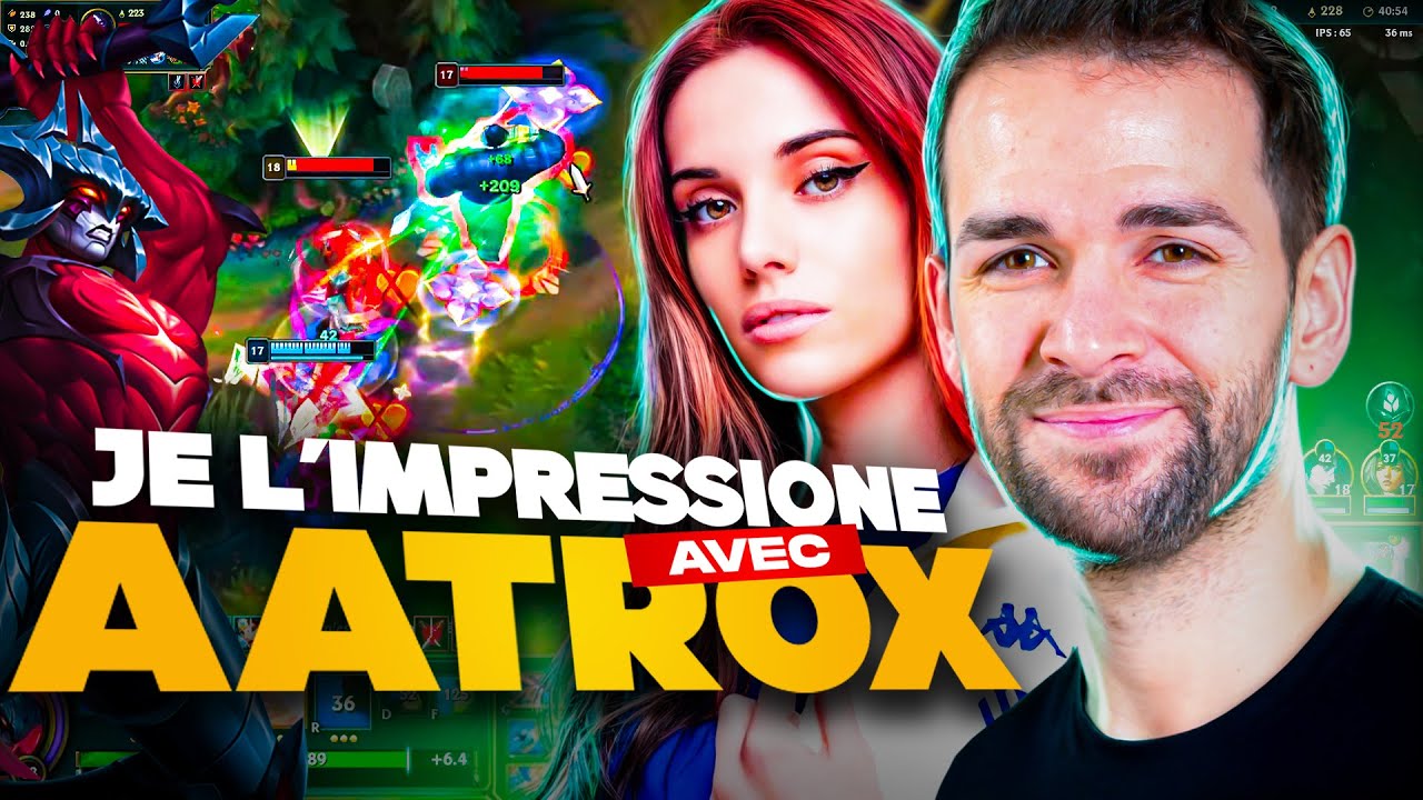 🔥JE TENTE D’IMPRESSIONNER LYEGAIA EN FIRST TIME AATROX !