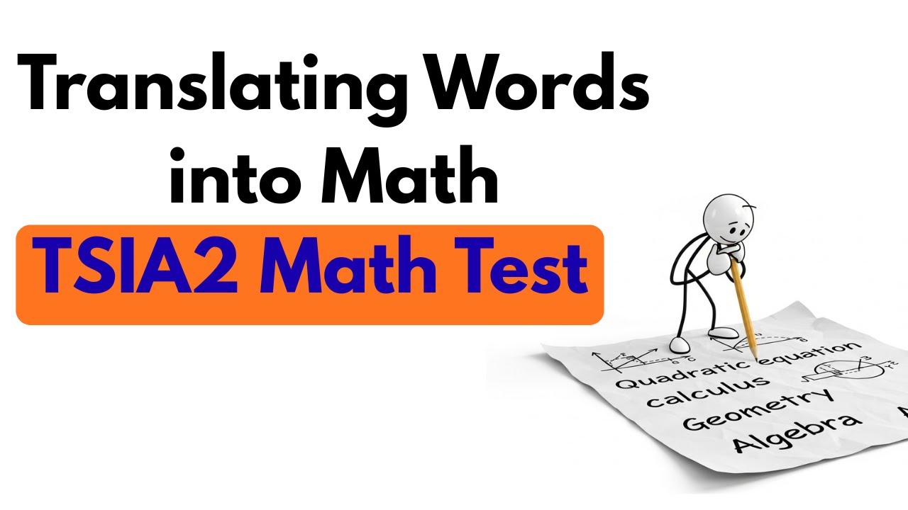 TSIA2   Translating Words into Math