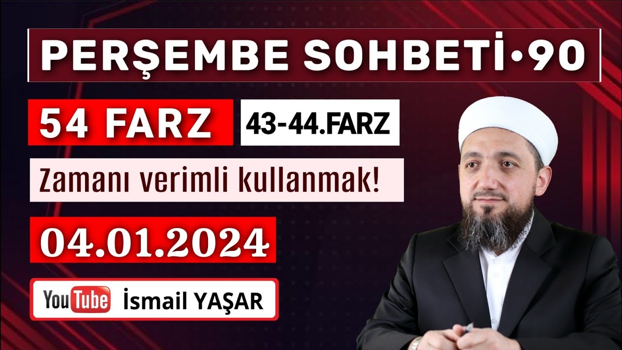 Perşembe Sohbeti | Zamanı verimli kullanmak! | 04.01.2024