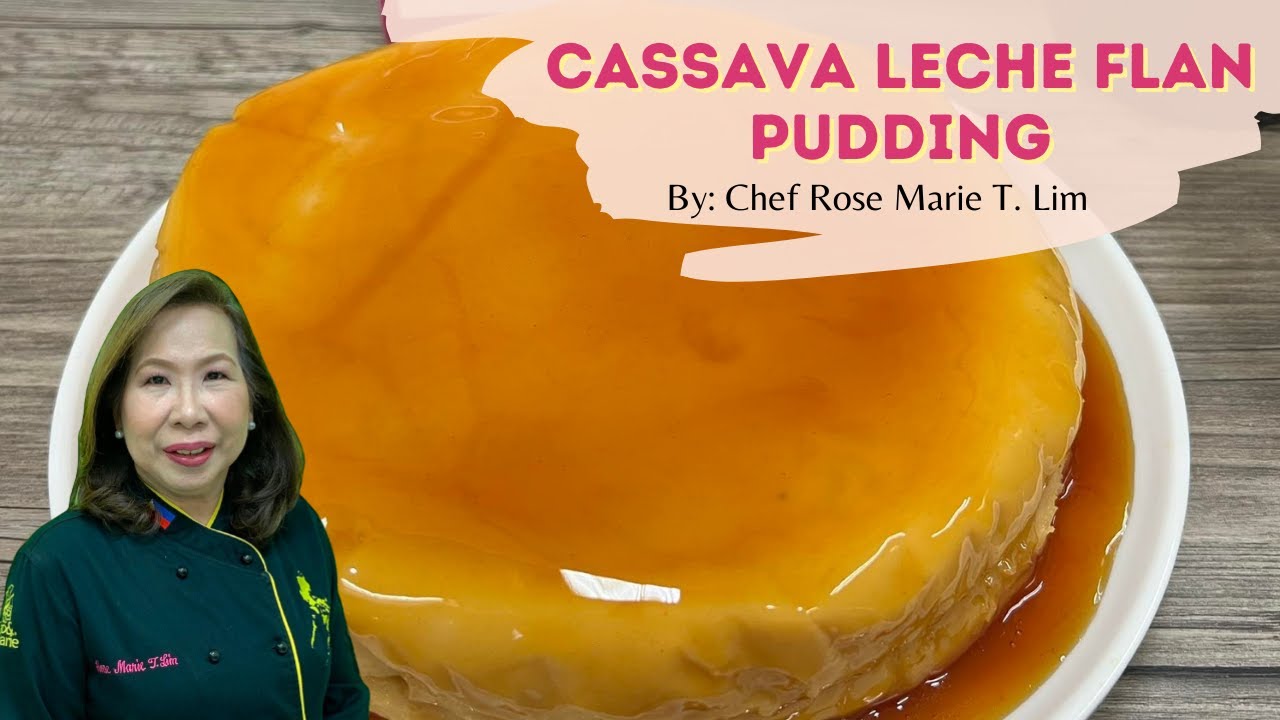 Cassava Leche Flan Pudding