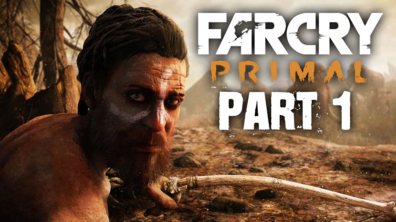 Прохождение Far Cry Primal, часть 1 — ВСТУПЛЕНИЕ (ПОЛНАЯ ИГРА) Геймплей Xbox One