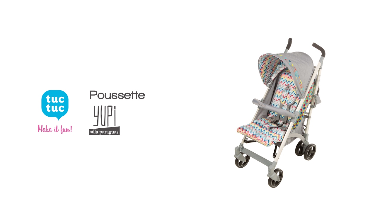 Poussette tuc tuc yupi - didacticiel vidéo