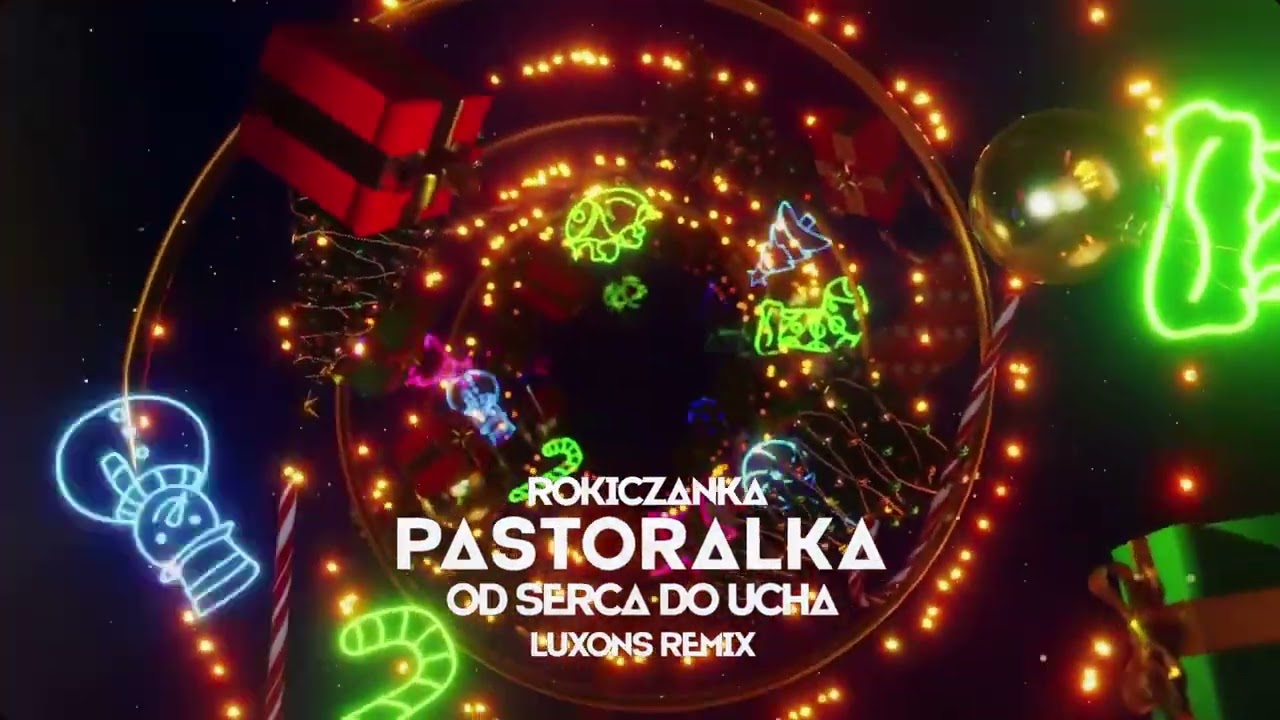 Rokiczanka - Pastorałka od serca do ucha (Luxons Remix) 2026