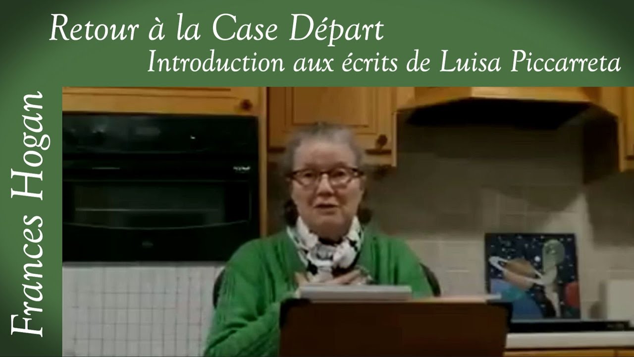Frances Hogan  - 01 - Retour à la Case Départ - Une introduction aux écrits Luisa Piccarreta