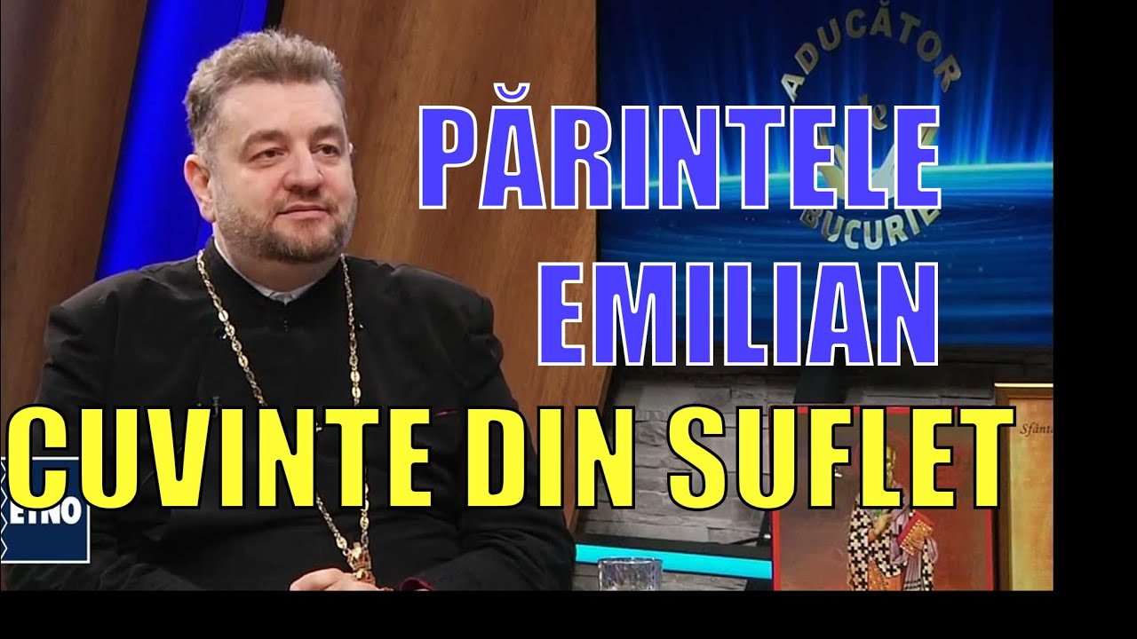 Frica, barfa, puterea cuvintelor in Cuvinte din suflet cu Parintele Emilian Prodan