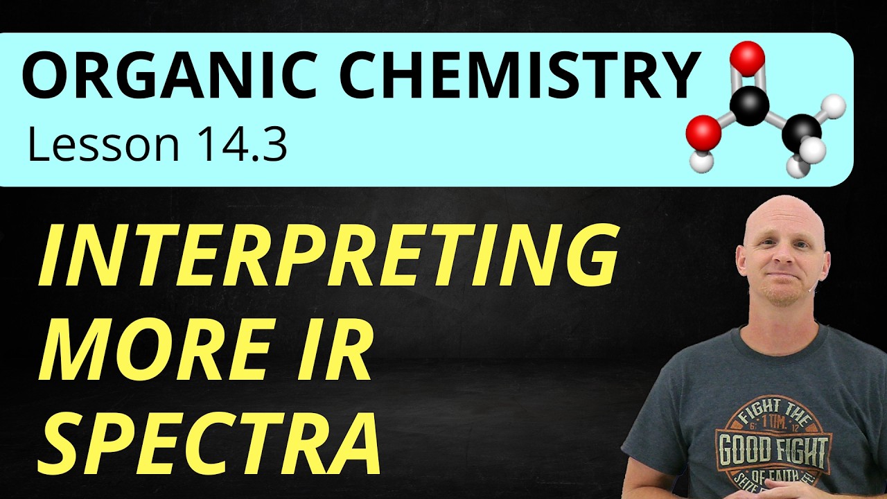 14.3 Interpreting More IR Spectra | Organic Chemistry