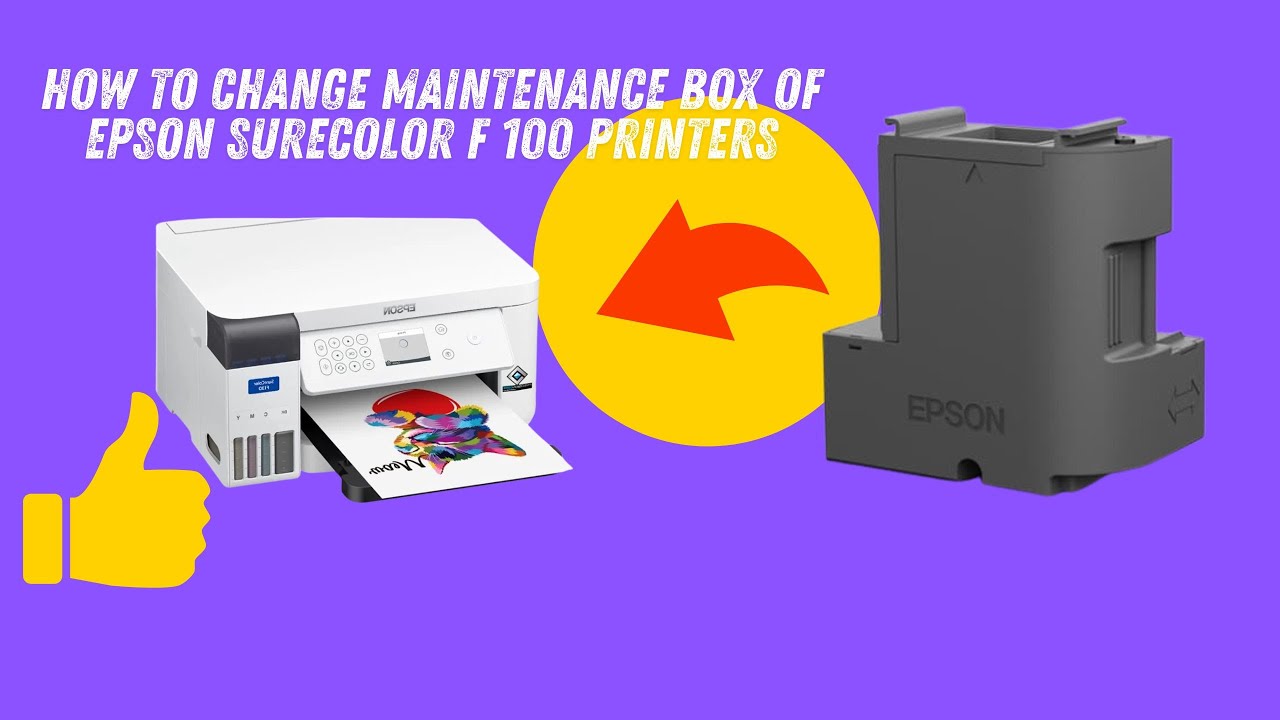 Epson SureColor F100 - Change Maintenance Box