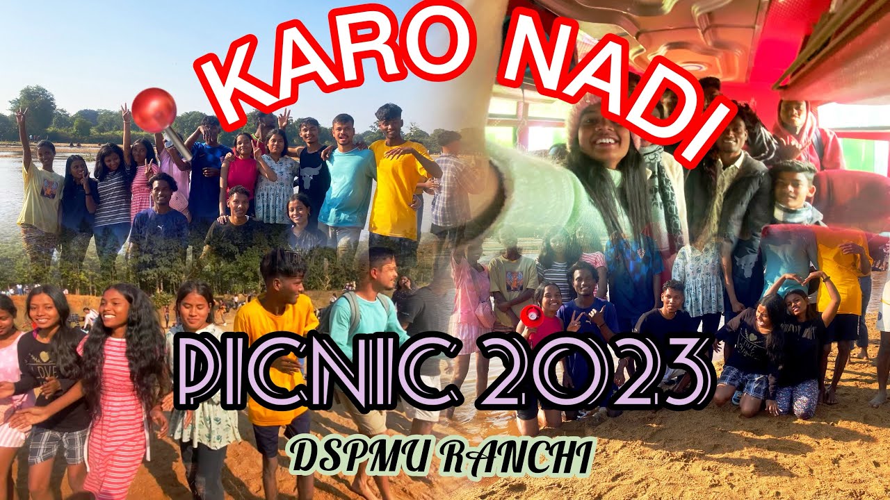 KARO NADI || DSPMU PICNIC  2023 || DEEPIKAA KACCHHAP