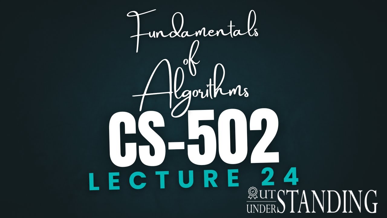CS502 | Lecture 24 | Greedy Algorithms - Huffman Encoding