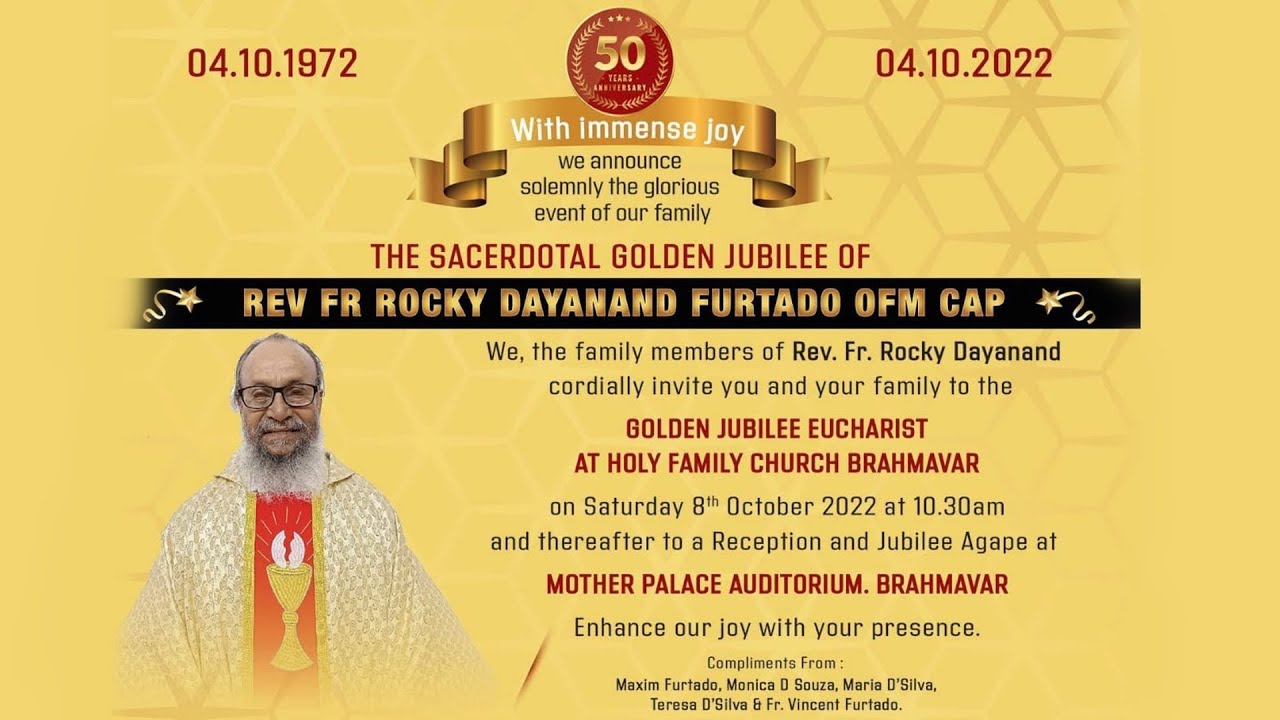 THE SACERDOTAL GOLDEN JUBILEE OF - REV FR ROCKY DAYANAND FURTADO OFM CAP