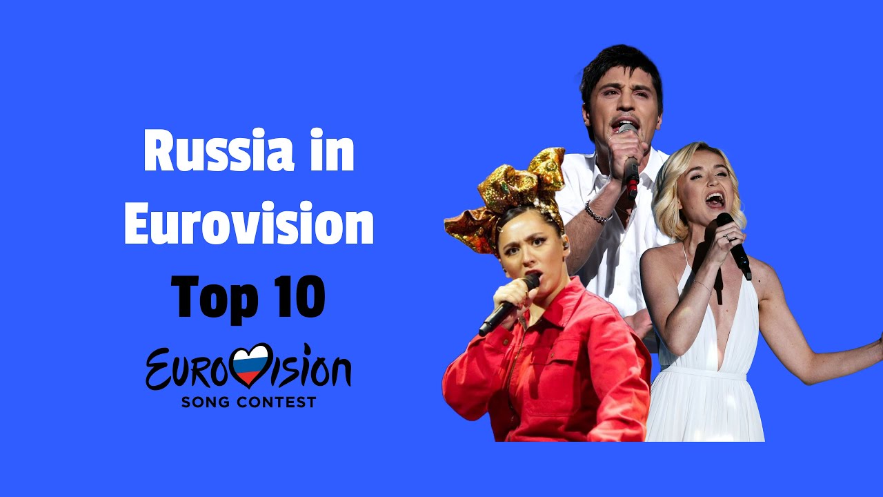 Russia in Eurovision My Top 10 | Eurovision Song Contest