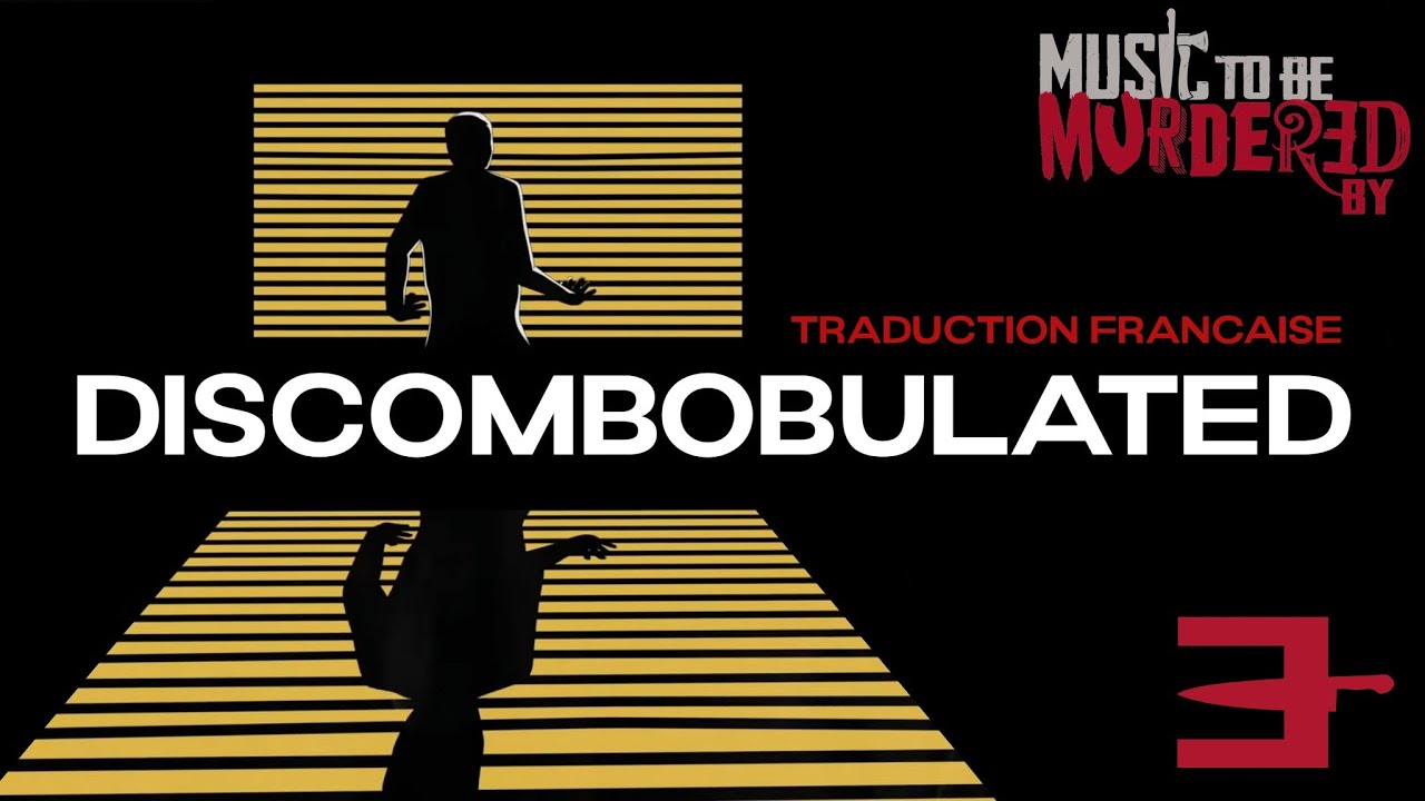 Eminem - Discombobulated (Traduction Française)