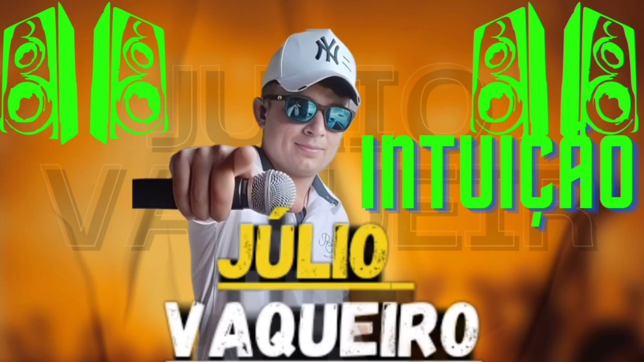 julio vaqueiro intui&ccedil;&atilde;o
