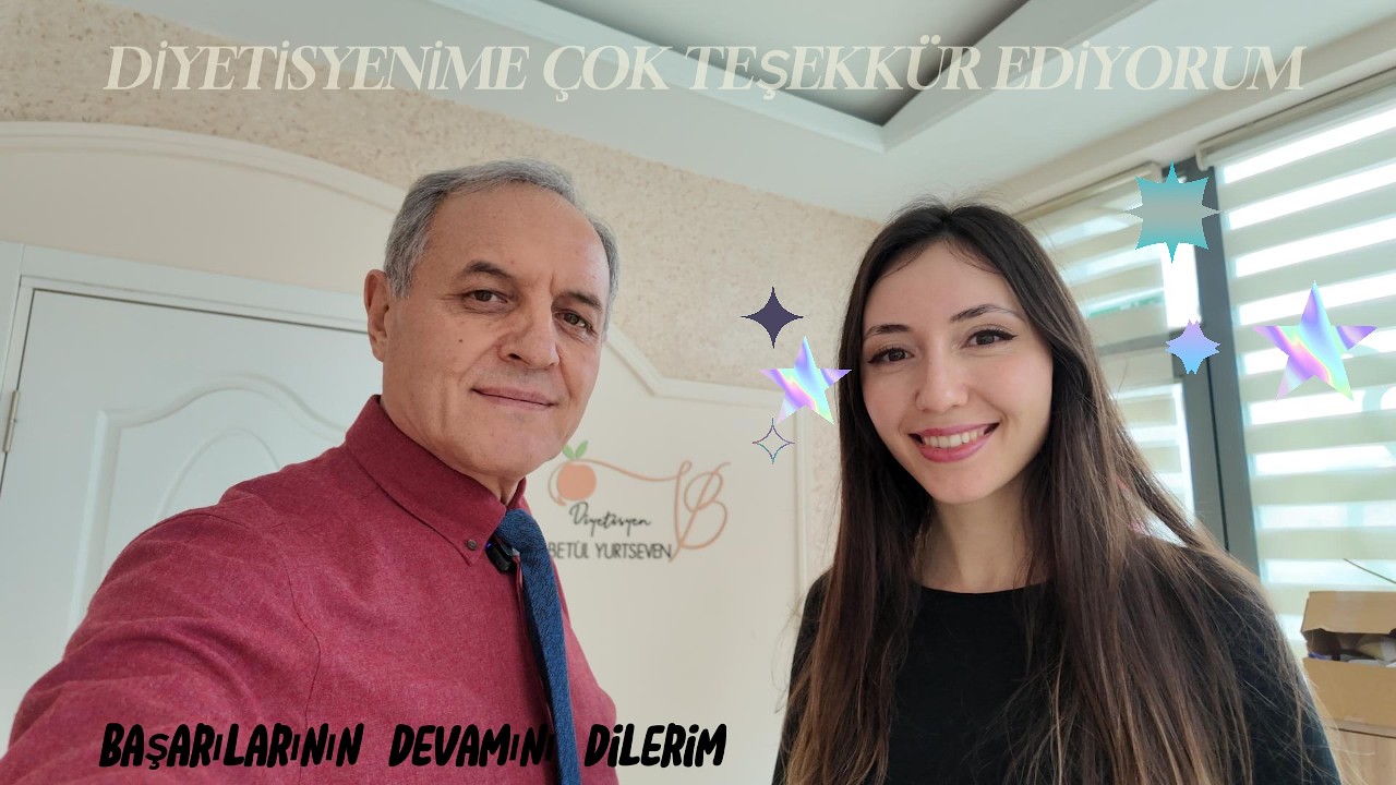 DİYETİSYENİM BETÜL HANIMLA DİYETİM HAKKINDA GÖRÜŞTÜK