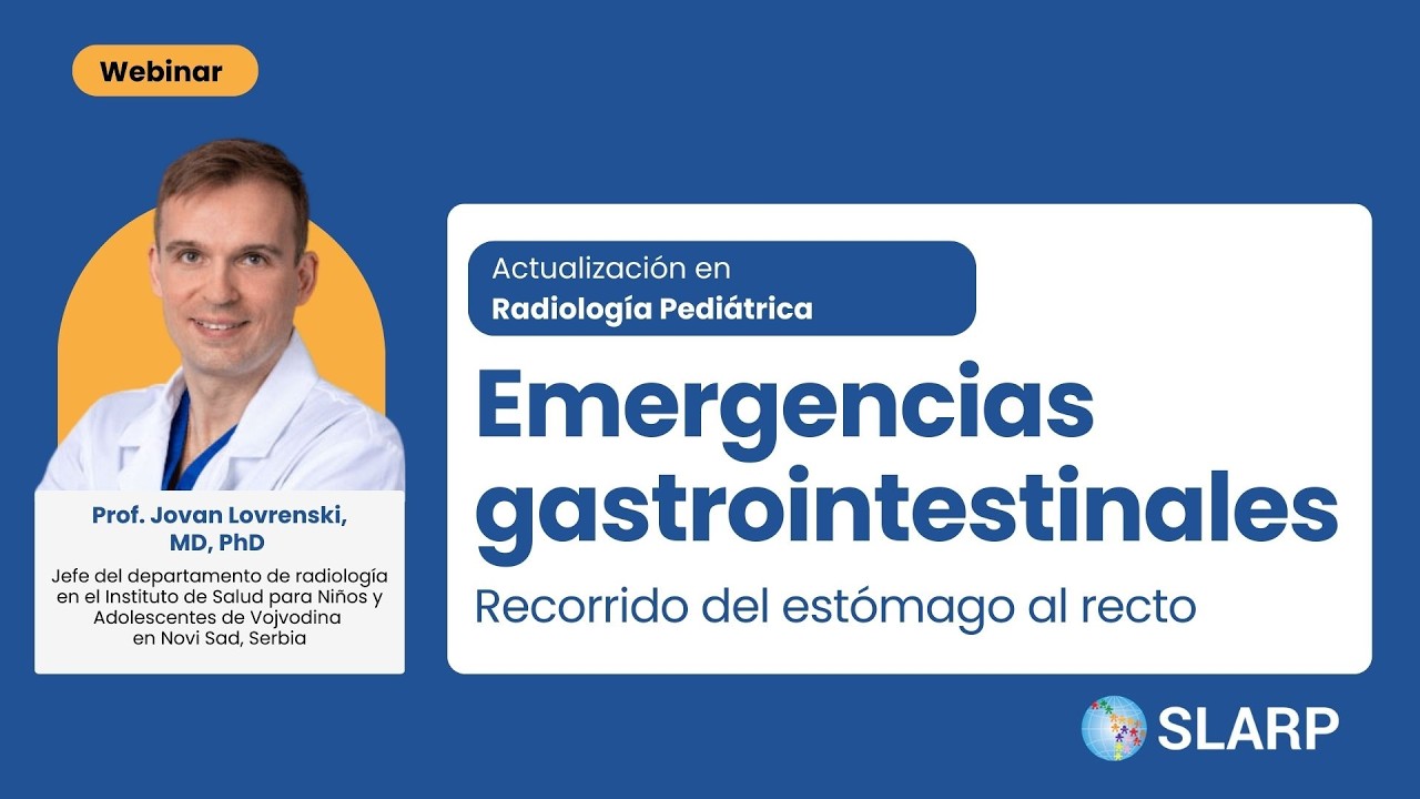 Actualización en Radiología - Emergencias Gastrointestinales: Recorrido del Estómago al Recto