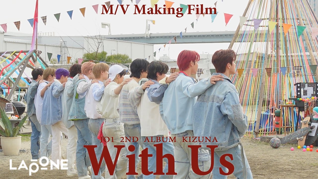 JO1｜'With Us' Official MV MAKING