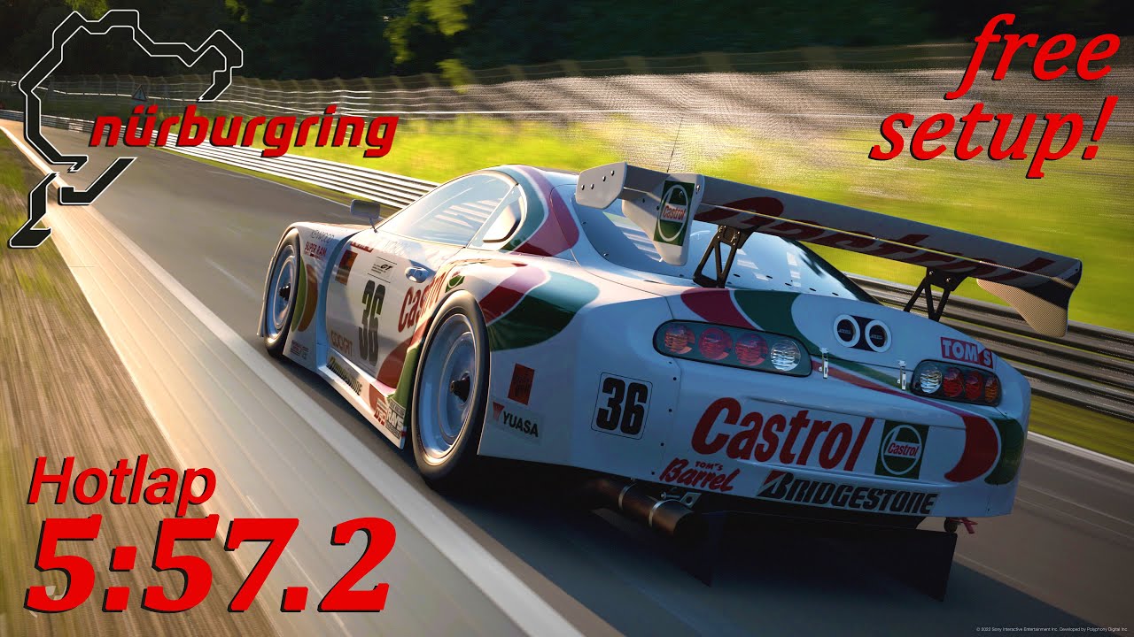 GT7: Supra GT500 5:57.2 Nordschleife Hotlap and Setup