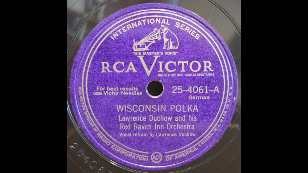 WISCONSIN POLKA: Lawrence Duchow / Wisconsin Polka (Jolly Coppersmith Polka) / Victor 25-4061 / 1938