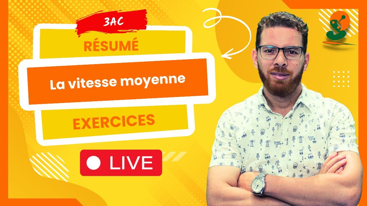 3AC Physique | La vitesse moyenne : Résumé + Exercice