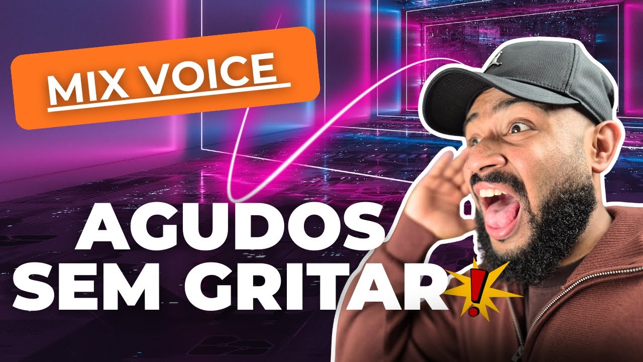 Mix Voice - Uma estratégia para cantar notas BEM AGUDAS sem apertar!!