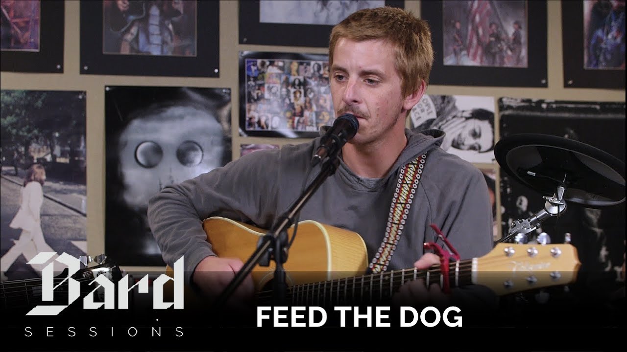 Feed The Dog | Hustler || Bard Sessions