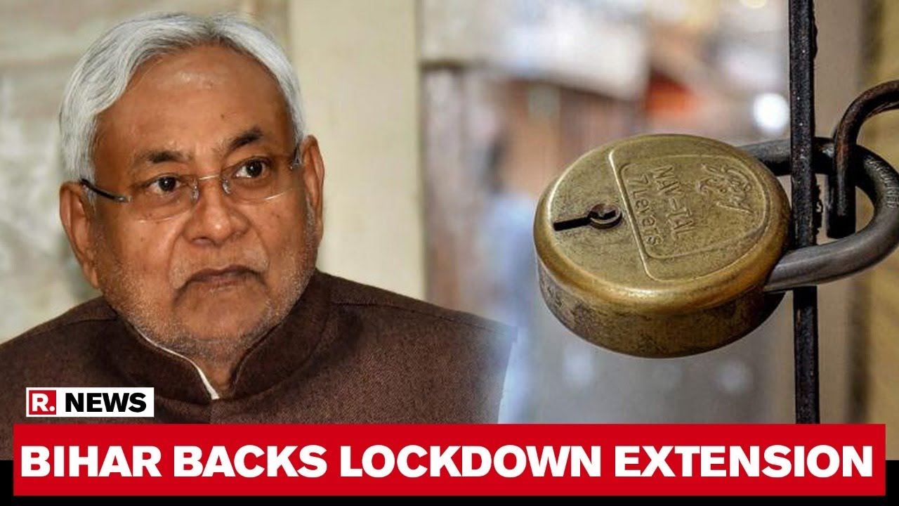 Bihar Govt Suggests Centre To Extend Lockdown Till May 31