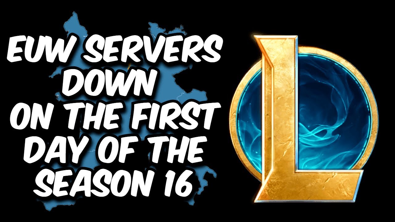 Серверы EUW недоступны в первый день нового 16-го сезона - League of Legends
