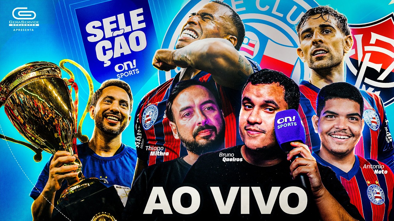 BASTIDORES DO TITULO DO BAHIA 🔥 BAVI DE QUARTA E JEAN LUCAS - SELEÇÃO AO VIVO TRICOLOR ON