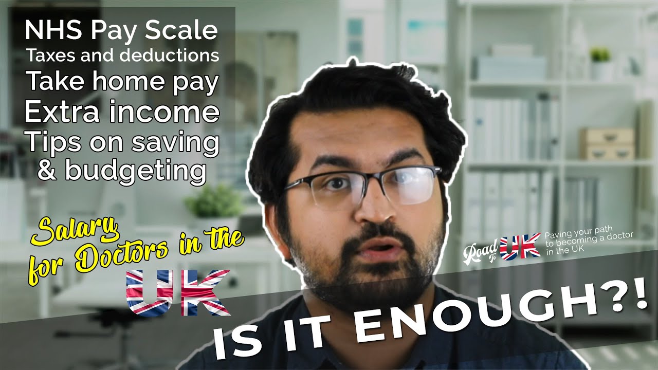 Doctor's Pay in the UK | NHS Salary Structure | Junior, Registrar, Consultant/GP Salary | Locum Pay